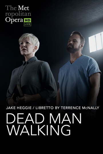 The Metropolitan Opera: Dead Man Walking Poster