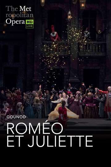 The Metropolitan Opera: Romeo et Juliette Poster