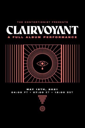 The Contortionist - Clairvoyant - A Full Album Performance