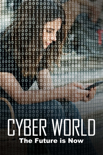 Cyberworld - The future is now Poster