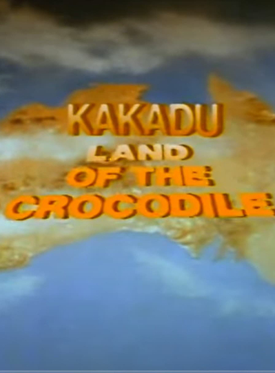 Kakadu: Land of the Crocodile Poster