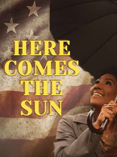 Here Comes the Sun Poster