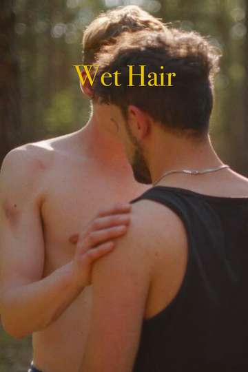 Wet Hair Poster