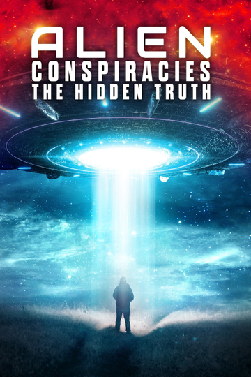 Alien Conspiracies - The Hidden Truth