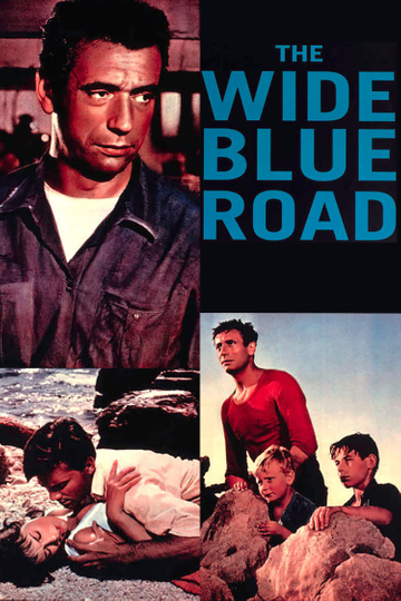 The Wide Blue Road Poster