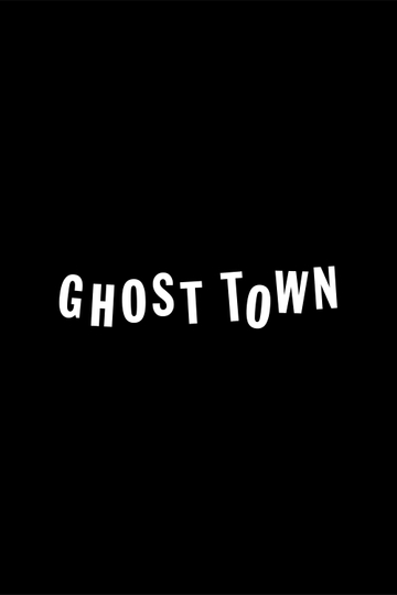 Ghost Town Poster