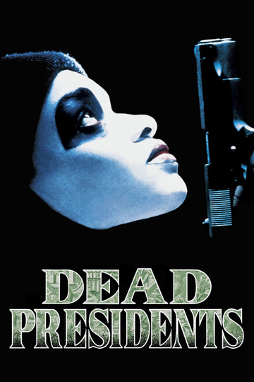 Dead Presidents Poster