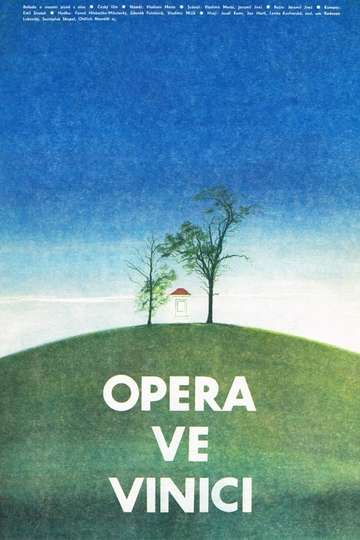 Opera ve vinici Poster