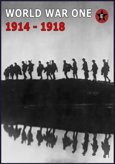 World War One 1914-1918: Epic History TV Poster