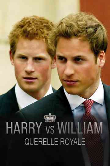 Harry vs. William: Der royale Bruderzwist poster