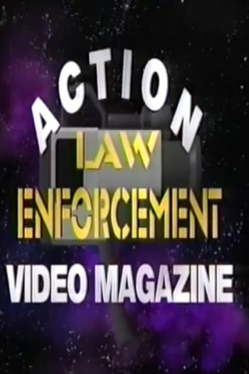 Action Law Enforcement Video Magazine Poster