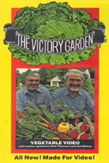 The Victory Garden: Vegetable Video