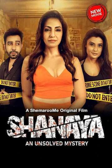 Shanaya - An Unsolved Mystery Poster