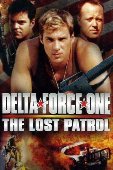 Delta Force One The Lost Patrol Poster