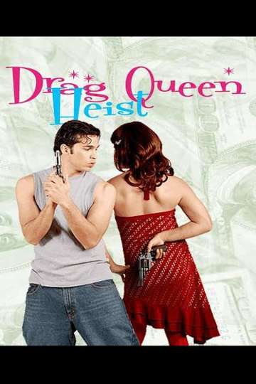 Drag Queen Heist Poster