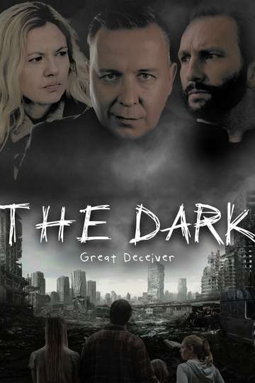 The Dark: Great Deceiver Poster