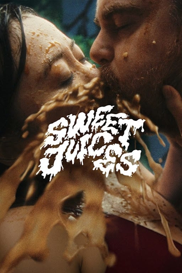 Sweet Juices Poster