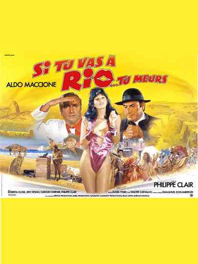 Si tu vas à Rio... tu meurs Poster