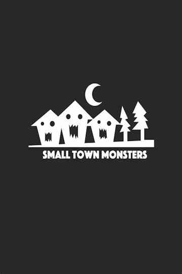 Small Town Monsters Collection Poster