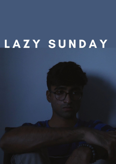 Lazy Sunday Poster