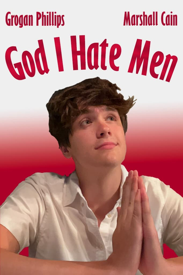 God I Hate Men Poster