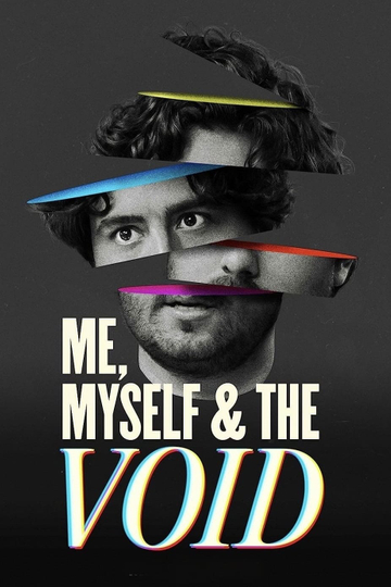 Me, Myself & the Void Poster