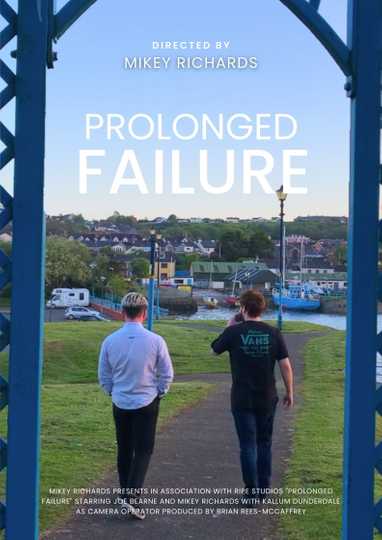 Prolonged Failure Poster