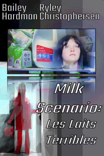 Milk Scenario: Les Laits Terrible