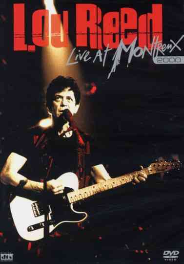 Lou Reed Live at Montreux 2000