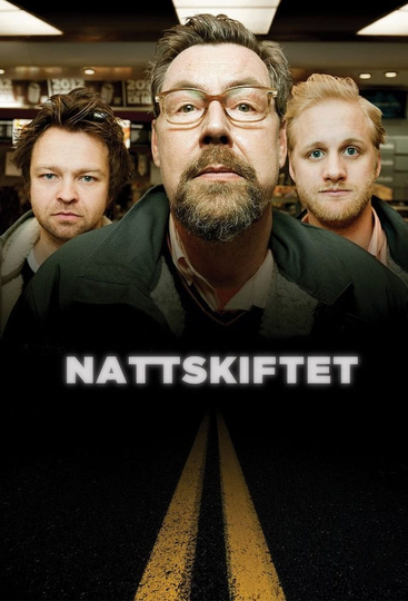 Nattskiftet Poster