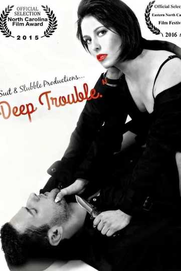 Deep Trouble Poster