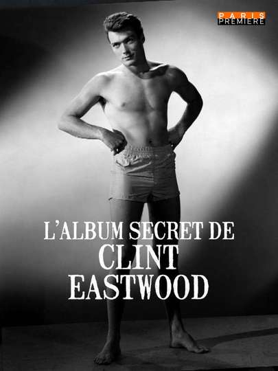 L'album secret de Clint Eastwood Poster