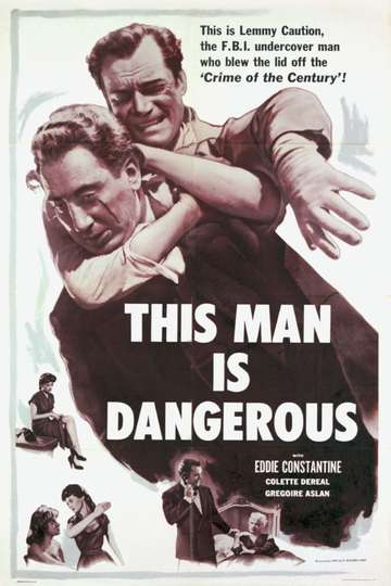 This Man Is Dangerous Poster