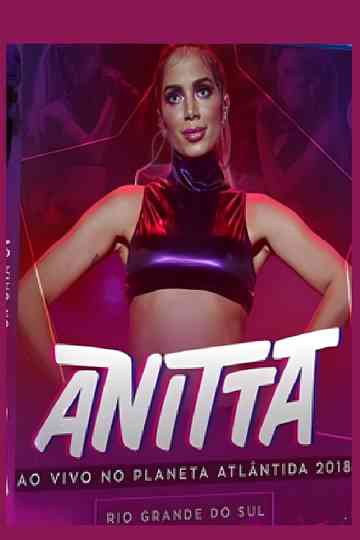 Anitta: Live at Planeta Atlântica poster