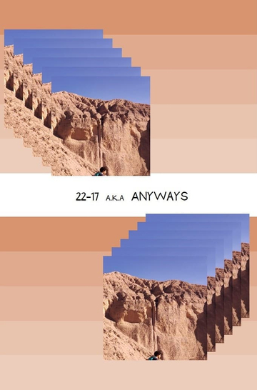 22-17 a.k.a Anyways: Chapter III Poster