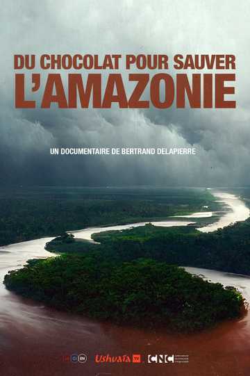 Du Chocolat Pour Sauver l'Amazonie