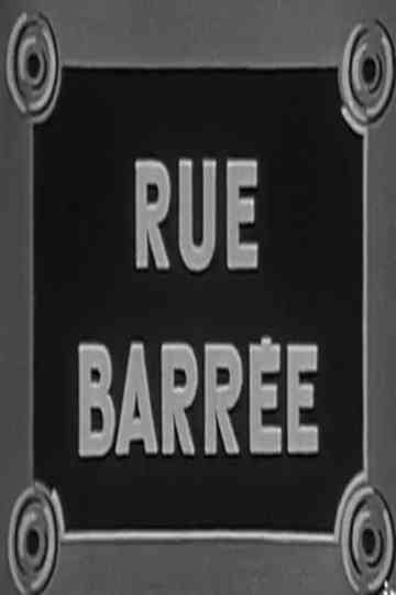 Rue barrée