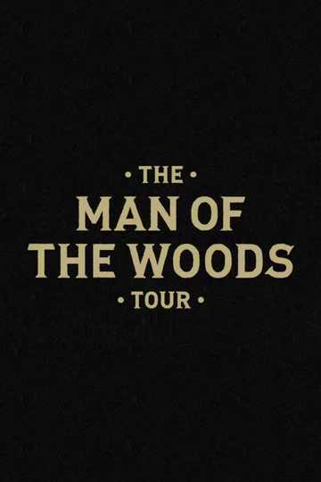 The Man of the Woods Tour