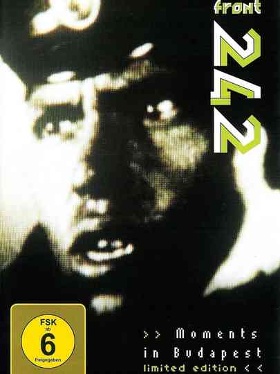 Front 242 Moments in Budapest