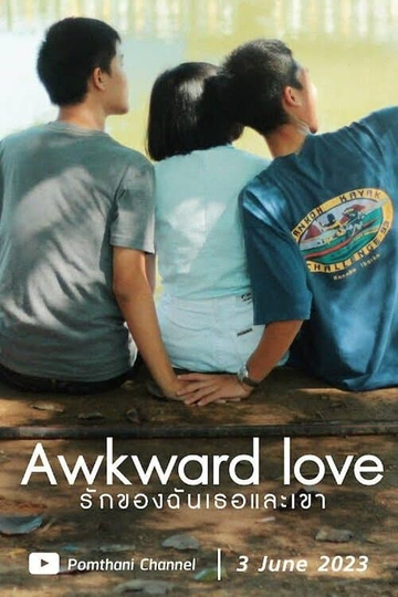 Awkward Love