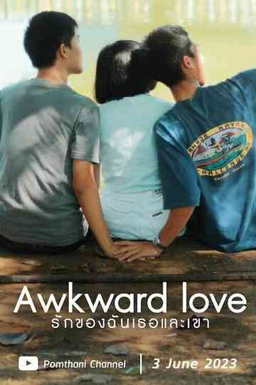 Awkward Love
