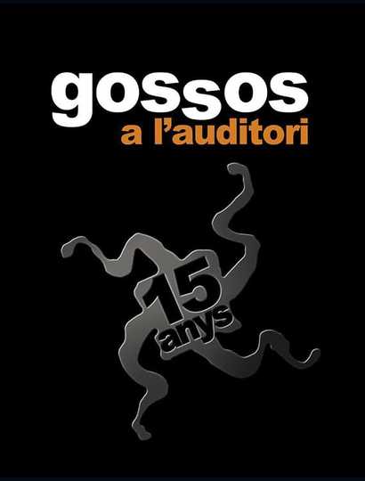 Gossos a l'auditori 15 anys