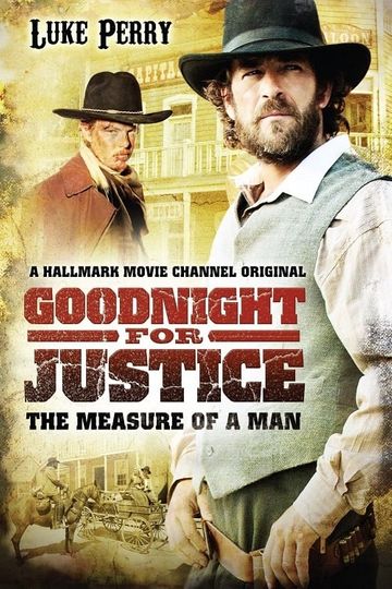 Goodnight for Justice: The Measure of a Man Poster