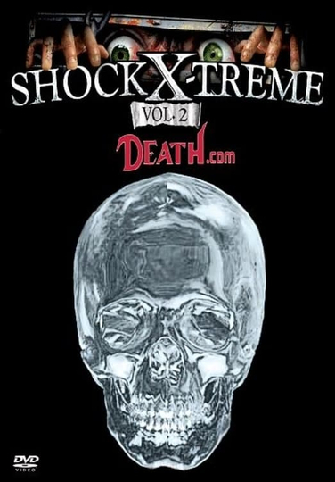 Shock-X-Treme Vol 2: Death.com