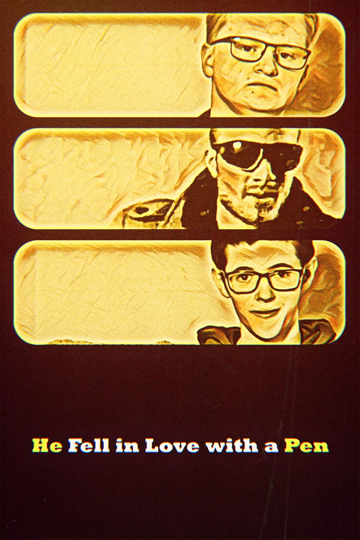 He Fell in Love with a Pen Poster