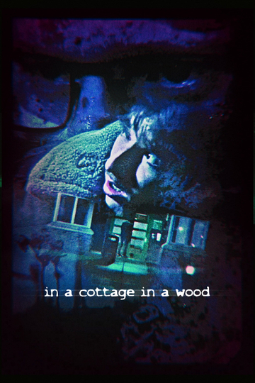 In a Cottage in a Wood Poster