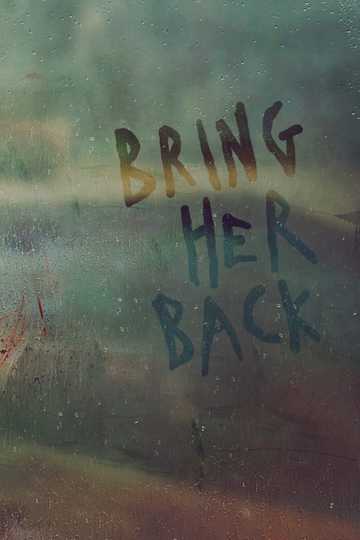 Bring Her Back Poster