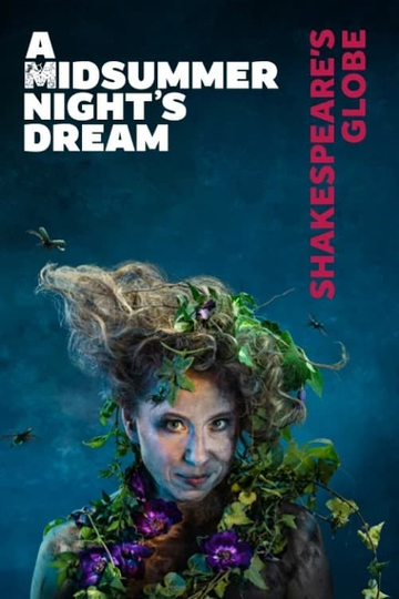 A Midsummer Night’s Dream From Shakespeare’s Globe