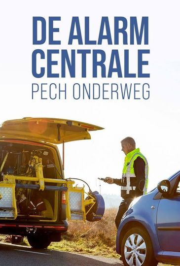 De Alarmcentrale : Pech Onderweg