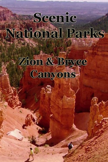 Scenic National Parks: Zion and Bryce